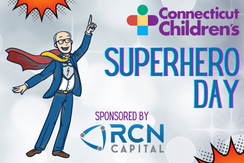 RCN Capital will be sponsoring the CT Children’s Superhero Day!